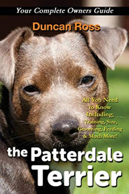 The Patterdale Terrier - Paperback NEW Ross, Duncan 31/07/2014