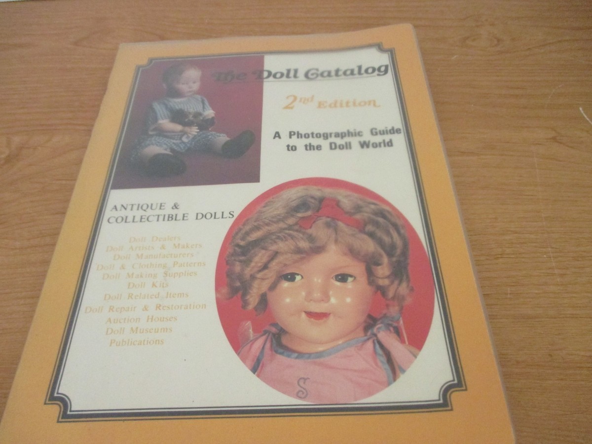 THE DOLL CATALOG 2nd Edition~Photographic Guide to Antique