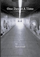 Mark Gornall | One Day At A Time | Taschenbuch | Englisch (2023) | Vol 1