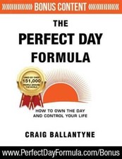 The Perfect Day Formula: How to Own the Day And Control Your Life - GOOD