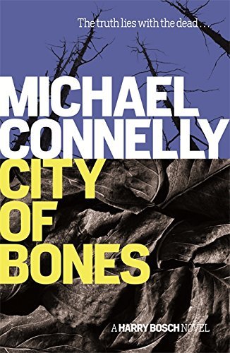 City Of Bones (Harry Bosch Series),Michael Connelly