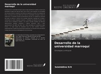 Desarrollo De La Universidad Marroquí Estrategias Y Enfoques Salahddine Krit