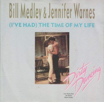 Bill Medley - I've Had The Time Of My Life - Used Vinyl Record 7 - G5628z
