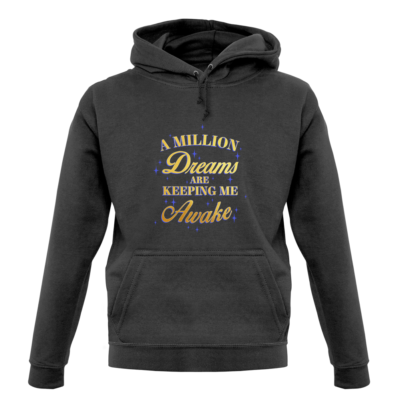 A Million Dreams Are Keeping Me Awake Unisex Hoodie - Greatest Showman -  Musical | eBay