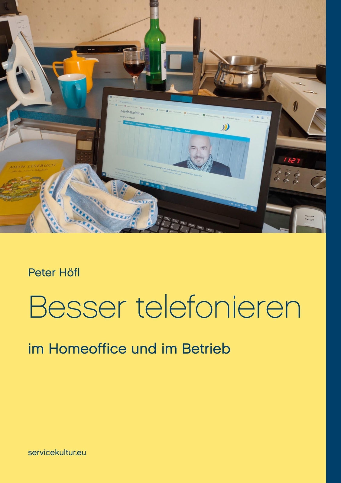 Thumbnail - Besser Telefonieren Homeoffice Und Betrieb Peter Höfl Taschenbuch 320