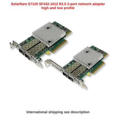 Solarflare S7120 10GB SFP+ 2-port network adapter SF432-1012/SFN7122F R2.0