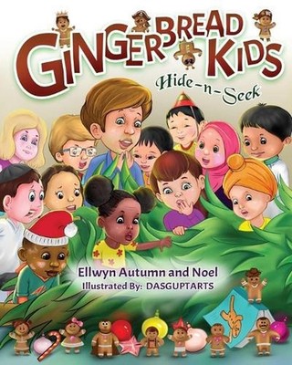 Gingerbread Kids Hide and Seek by Noel Ralph Paperback Book