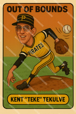 GX892 Kent Tekulve - Pittsburgh Pirates Out of Bounds 4x6 12x18 16x24 Photo