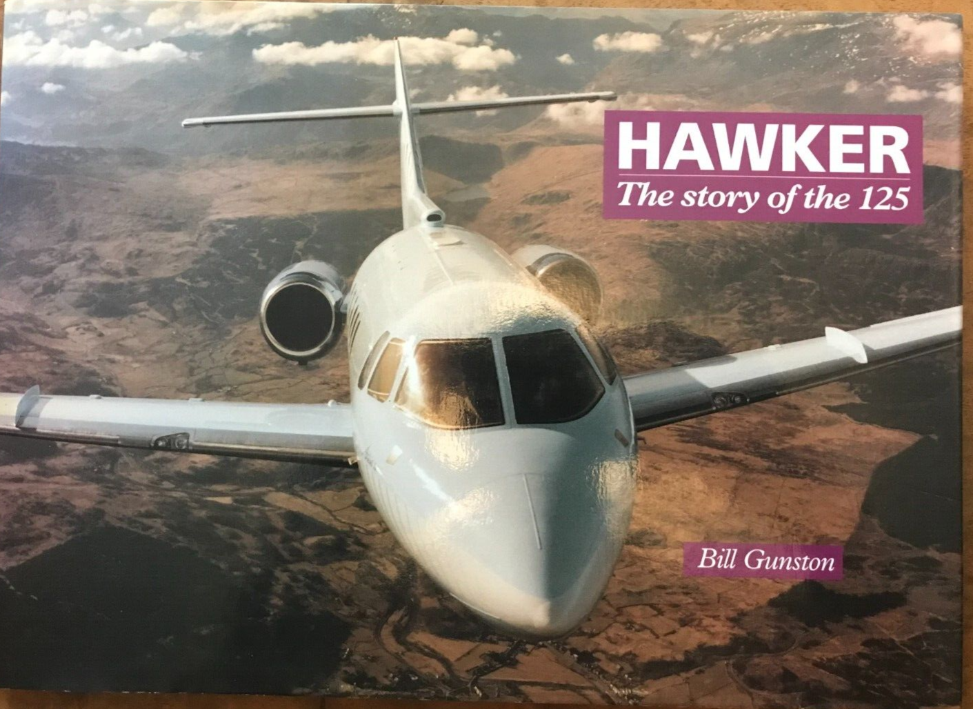 Hawker: The Story of the 125 Bill Gunston Civil Aviation Aircraft History