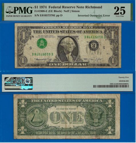 Error Note ✅ 1974 $1 FRN ((➡️ Inverted Overprint Error ⬅️)) PMG 25  🔴E01057378E