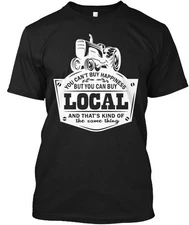 Buy Local T-Shirt Made in the USA Size S to 5XL