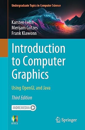 Introduction to Computer Graphics: Using OpenGL and by Karsten Lehn PAPERBACK - Image 2