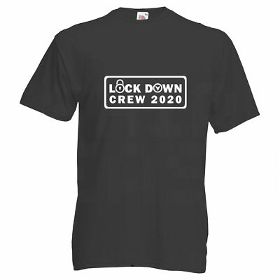 Lock Down Crew 2020 T-Shirt Tee Erwachsene Rundhals Kurzarm