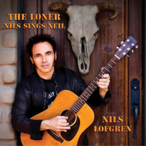 Nils Lofgren The Loner: Nils Sings Neil (CD) Album