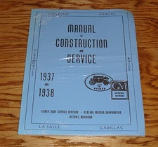 1937 1938 GM Fisher Body Shop Service Manual Cadillac Chevrolet Buick Pontiac
