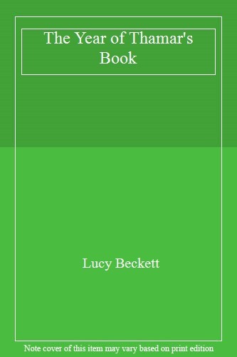 The Year of Thamar's Book,Lucy Beckett