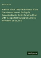 Anonymous | Minutes Of The Fifty-Fifth Session Of The State Convention Of The...