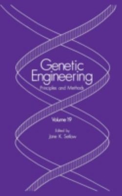 Genetic Engineering Vol. 17 : Principles and Methods Hardcover