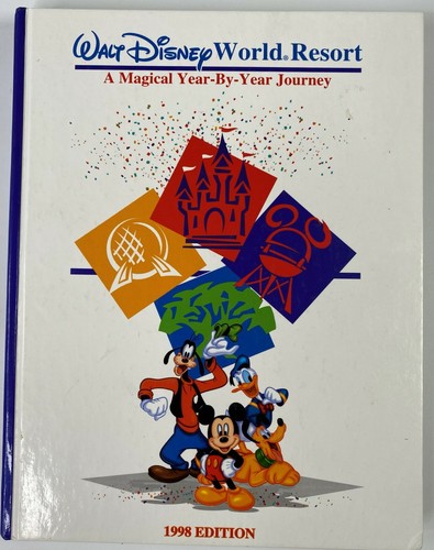 Walt Disney World Resort A Magical Year By Year Journey EX Cond