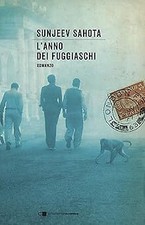 L'anno dei fuggiaschi Sahota, Sunjeev and Reggiani, Sara