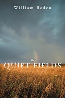 William Boden | The Quiet Fields | Taschenbuch | Englisch (2012) | Balboa Press