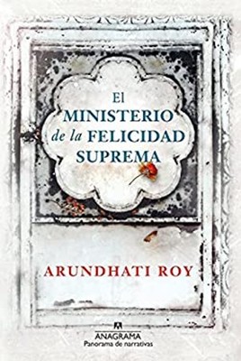 El ministerio de la felicidad suprema Hardcover Arundhati Roy
