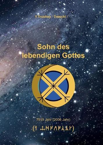 Thumbnail - Yuriy Troshey Sohn Des Lebendigen Gottes (taschenbuch) (us Import)