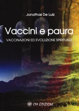 Veronica M. Jon Vaccini e paura. Vaccinazioni ed evoluzi (Paperback) (UK IMPORT)