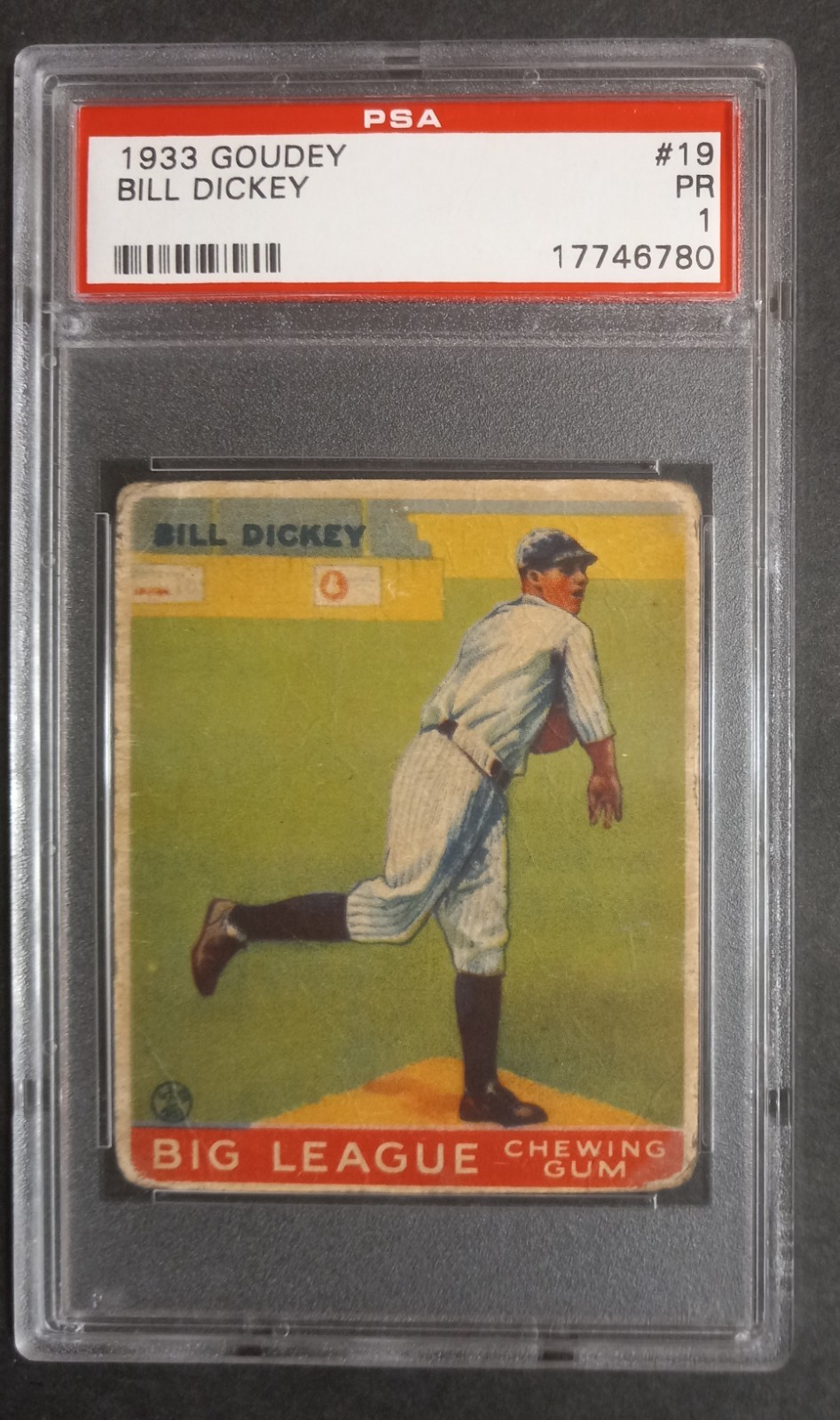 1933 Goudey - #19 Bill Dickey - HOF - PSA 1 PR