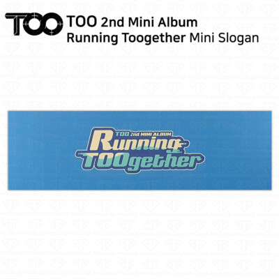 TOO 2nd Mini Album Running Toogether Official Mini Slogan KPOP K