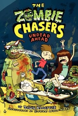 The Zombie Chasers #2: Undead Ahead Paperback John Kloepfer