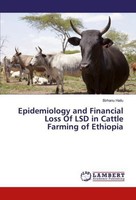 Epidemiology And Financial Loss Of LSD In Cattle Farming Of Ethiopia Birhanu Hai