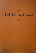 By the Late John Brockman Inscribed to Jill Johnston / Signed 1st Edition 1969