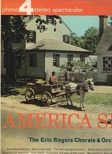 ERIC ROGERS CHORALE & ORHESTRA disco LP 33 giri AMERICA SINGS 1963 PHASE 4 DECCA