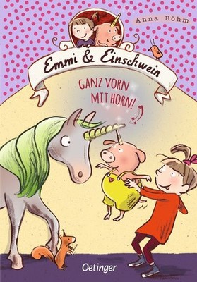 Emmi und Einschwein 3 | Anna Böhm | deutsch