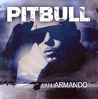I Am Armando 0763563035031 by Pitbull CD