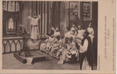Old postcard - LE PETIT CHANTRE DE NOTRE-DAME - 10/ Le Miracle 