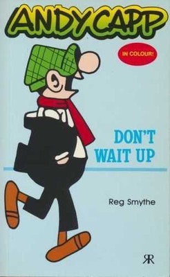 Andy Capp. Don't Wait Up (Andy Capp Pocket Books) by Reg Smythe Paperback Book