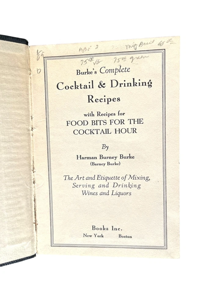 Burke's Complete Cocktail and Tastybite Recipes 1936 Hardcover - Image 3 of 4