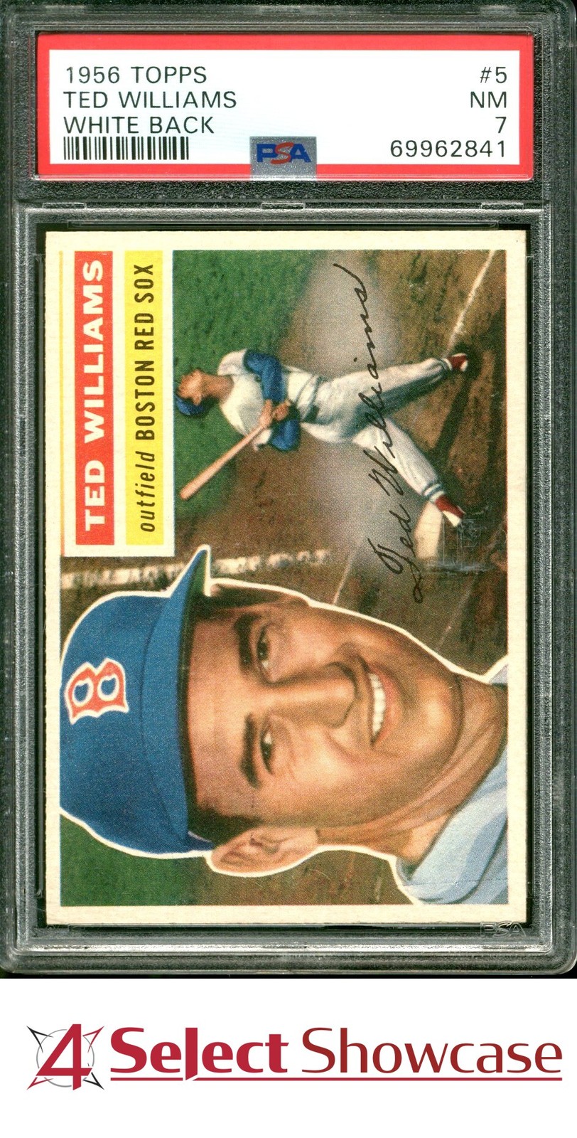 1956 TOPPS #5 TED WILLIAMS RED SOX HOF WHITE BACK PWCC-E TOP 15% PSA 7