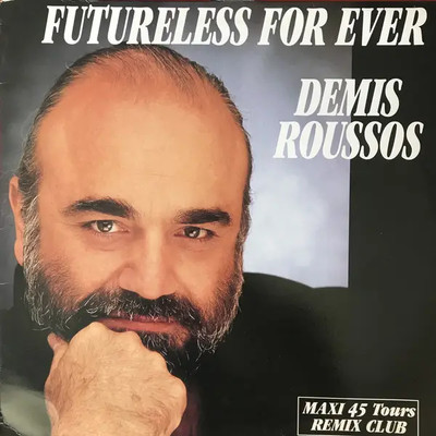 Demis Roussos Futureless For Ever Vinyl Single 12inch NEAR MINT Carrere