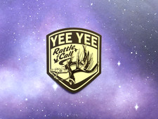 Yee Yee Granger Smith Sticker Earl Dibbles Jr. yee yee Rattle & Call 3 5/8 x 3