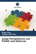 Junge Perspektiven auf Politik und Diskurse B...