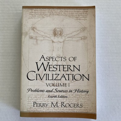 Aspects of Western Civilization: Problems and Sources in History 4th Ed. Vol. 1