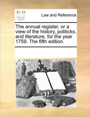 Multiple Contributor - annual register or a view of the history poli - X555z