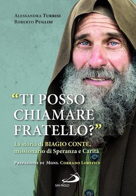 Roberto Puglisi «Ti posso chiamare fratello?» La storia di Biagio Co (Paperback)