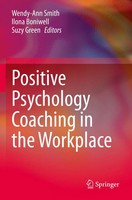 Positive Psychology Coaching In The Workplace Wendy-Ann Smith (U. A.) Buch Xxx