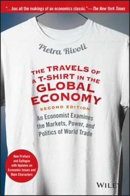 The Travels of a T-Shirt in the Global Economy : An Economist Exa