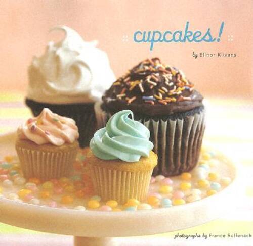 Cupcakes! - Paperback By Klivans, Elinor - VERY GOOD