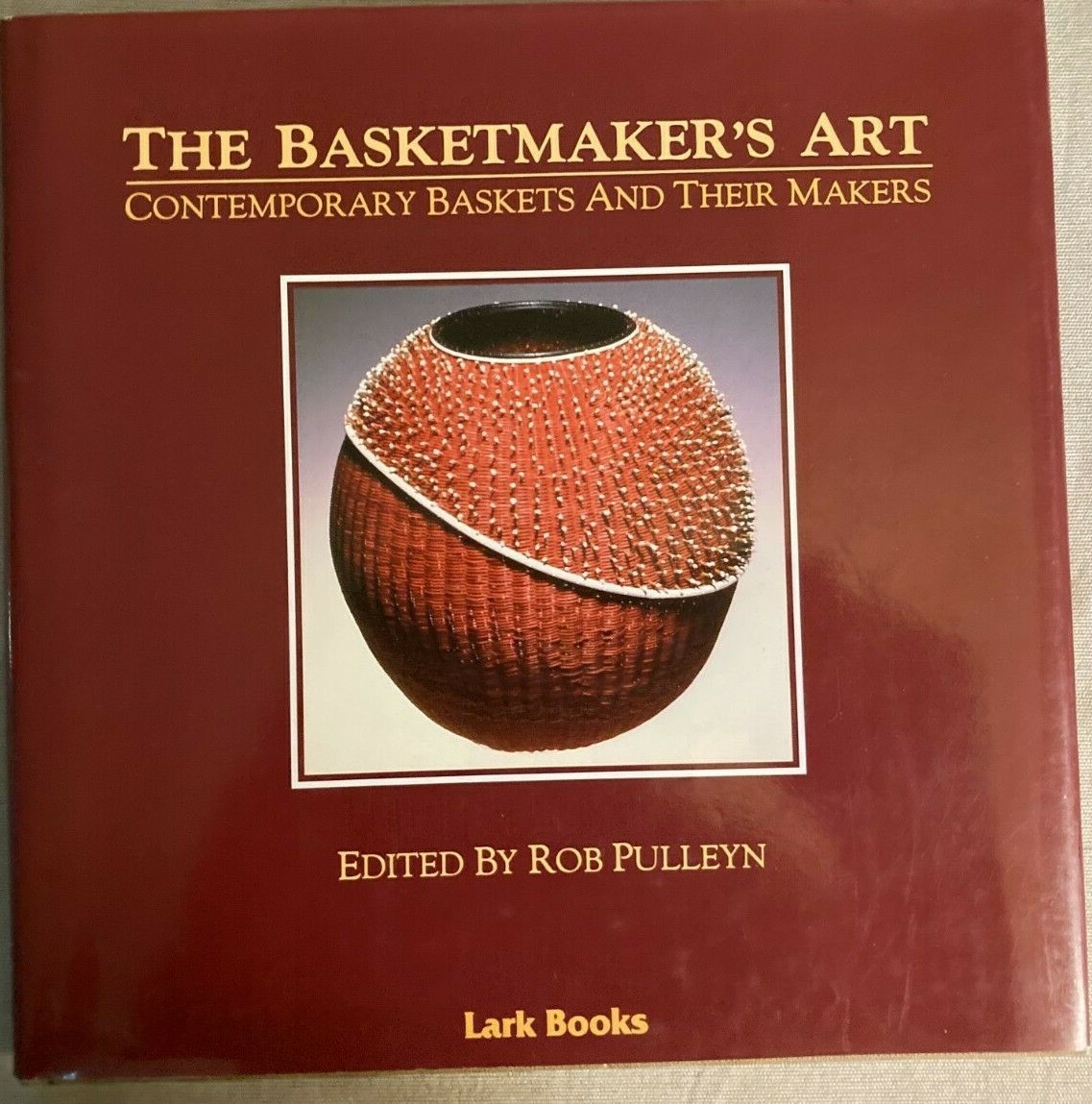 本 The Basketmaker's Art
